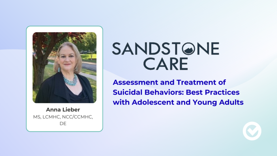 Assessment and Treatment of Suicidal Behaviors: Best Practices with ...